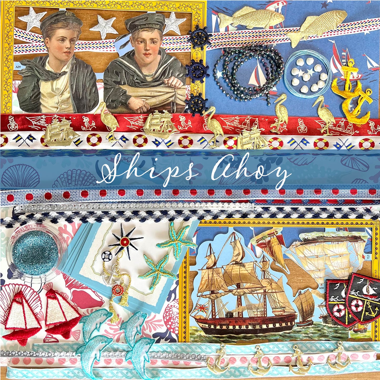 Ships Ahoy ~ Ephemera Collection