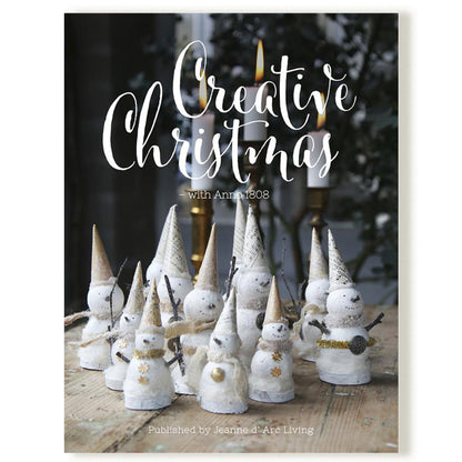Creative Christmas Book with Anno 1808- by Jeanne d'Arc Living